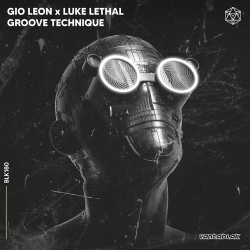 Gio Leon & Luke Lethal - Groove Technique